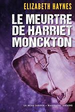 Télécharger le livre :  Le meurtre de Harriet Monckton