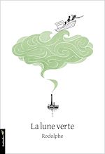 Télécharger le livre :  La lune verte