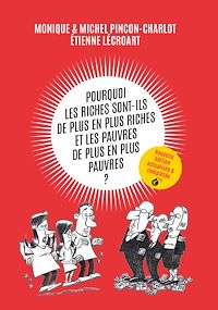 Téléchargez le livre :  Pourquoi les riches sont-ils de plus en plus riches et les pauvres de plus en plus pauvres