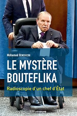 Télécharger le livre :  Le mystère Bouteflika
