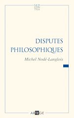Télécharger le livre :  Disputes philosophiques