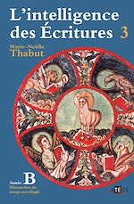 Download this eBook Intelligence des écritures - Volume 3 - Année B