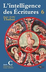 Download this eBook Intelligence des écritures - Volume 6 - Année C