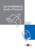 Download this eBook La confession, mode d'emploi