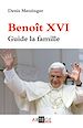 Télécharger le livre :  Benoît XVI guide la famille