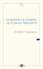 Télécharger le livre :  La notion de charité au concile Vatican II
