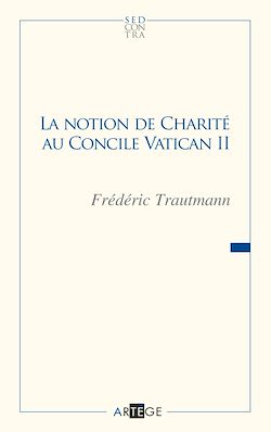 Télécharger le livre :  La notion de charité au concile Vatican II