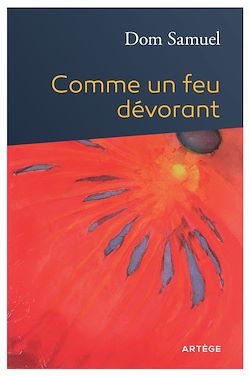 Télécharger le livre :  Comme un feu dévorant