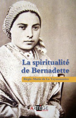 Télécharger le livre :  La spiritualité de Bernadette