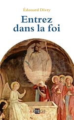 Download this eBook Entrez dans la foi