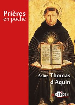 Télécharger le livre :  Prières en poche - Saint Thomas d'Aquin