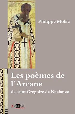 Télécharger le livre :  Les poèmes de l'Arcane de saint Grégoire de Nazianze