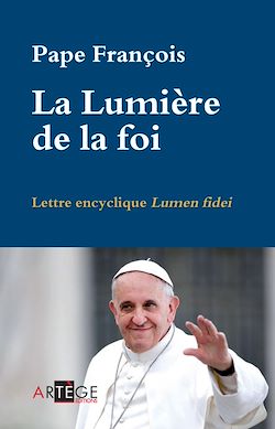 Télécharger le livre :  La Lumière de la foi