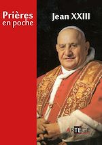Download this eBook Prières en poche - Saint Jean XXIII