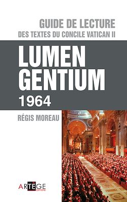 Télécharger le livre :  Guide de lecture des textes du concile Vatican II, Lumen gentium
