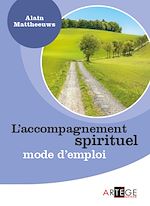 Download this eBook L'accompagnement spirituel, mode d'emploi