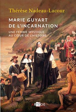 Télécharger le livre :  Marie Guyart de l'Incarnation