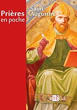 Télécharger le livre :  Prières en poche - Saint Augustin
