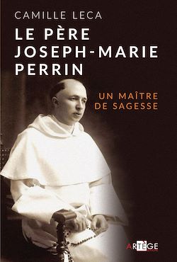 Télécharger le livre :  Le Père Joseph-Marie Perrin