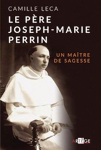 Téléchargez le livre :  Le Père Joseph-Marie Perrin