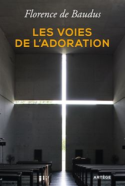 Télécharger le livre :  Les voies de l'adoration