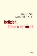 Télécharger le livre :  Religion, l'heure de vérité