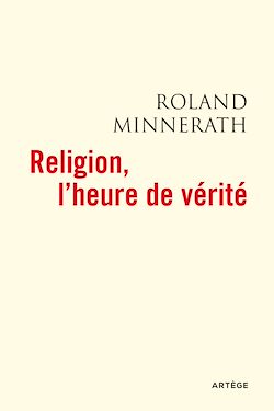Télécharger le livre :  Religion, l'heure de vérité