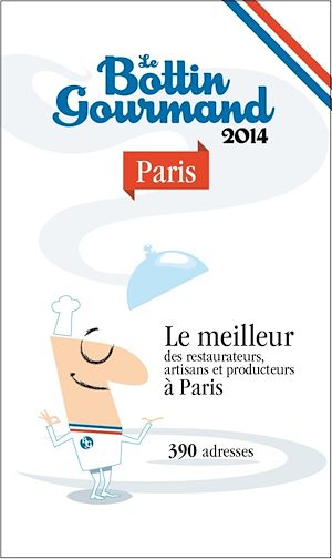 Téléchargez le livre :  Le Bottin Gourmand Paris 2014