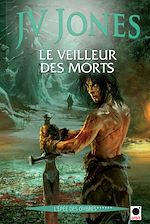 Download this eBook Le Veilleur des morts (l'Epée des ombres******)