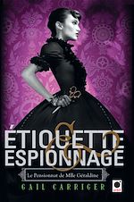 Download this eBook Etiquette & espionnage (Le Pensionnat de Mlle Géraldine*)