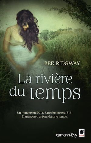 La Rivière du temps | Ridgway, Bee. Auteur