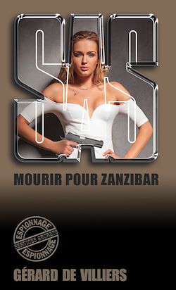 Télécharger le livre :  SAS 30 Mourir pour Zanzibar