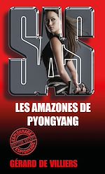 Download this eBook SAS 91 Les amazones de Pyongyang
