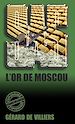 Télécharger le livre :  SAS 114 L'Or de Moscou