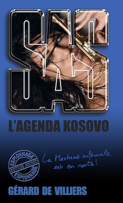 Télécharger le livre :  SAS 171 L'agenda Kosovo