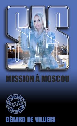 Télécharger le livre :  SAS 99 Mission à Moscou