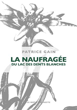Download the eBook: La naufragée du lac des dents blanches