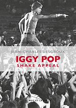 Télécharger le livre :  Iggy Pop