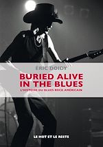Télécharger le livre :  Buried Alive In The Blues