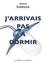 Télécharger le livre :  J'arrivais pas à dormir