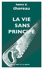 Télécharger le livre :  La Vie sans principe