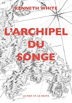 Télécharger le livre :  L'Archipel du songe