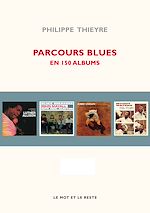 Télécharger le livre :  Parcours blues en 150 albums