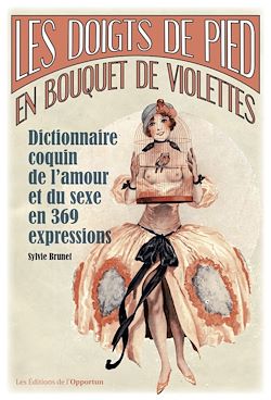 Télécharger le livre :  Les doigts de pieds en bouquet de violettes