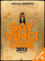 Télécharger le livre :  Gay Vinci code 2013 (Episode 2)