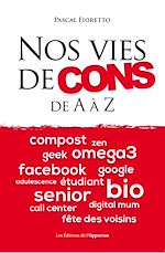 Télécharger le livre :  Nos vies de cons - De A à Z