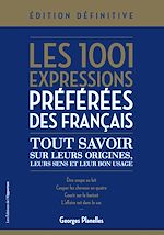 Download this eBook Les 1001 expressions préférées des Français