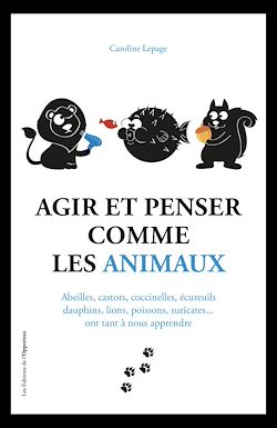 Télécharger le livre :  Agir et penser comme les animaux
