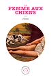 Télécharger le livre :  La Femme aux chiens