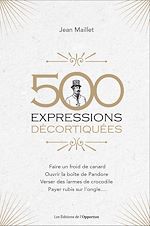 Download this eBook 500 expressions décortiquées
